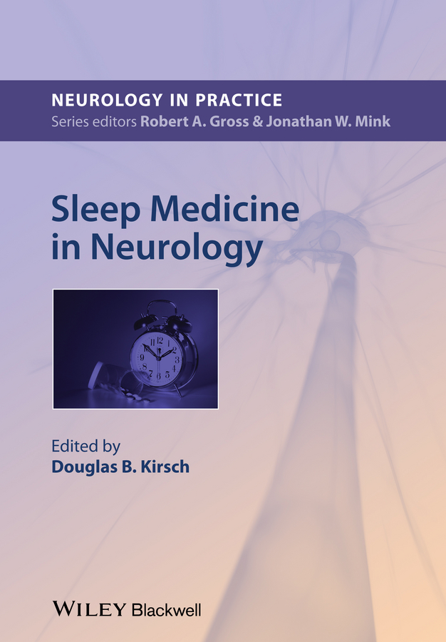 Douglas Kirsch Sleep Medicine in Neurology