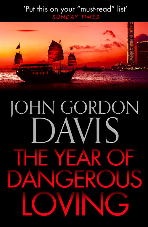 John Davis Gordon The Year of Dangerous Loving