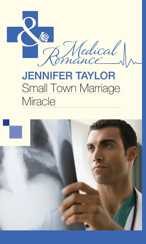 Jennifer Taylor Small Town Marriage Miracle