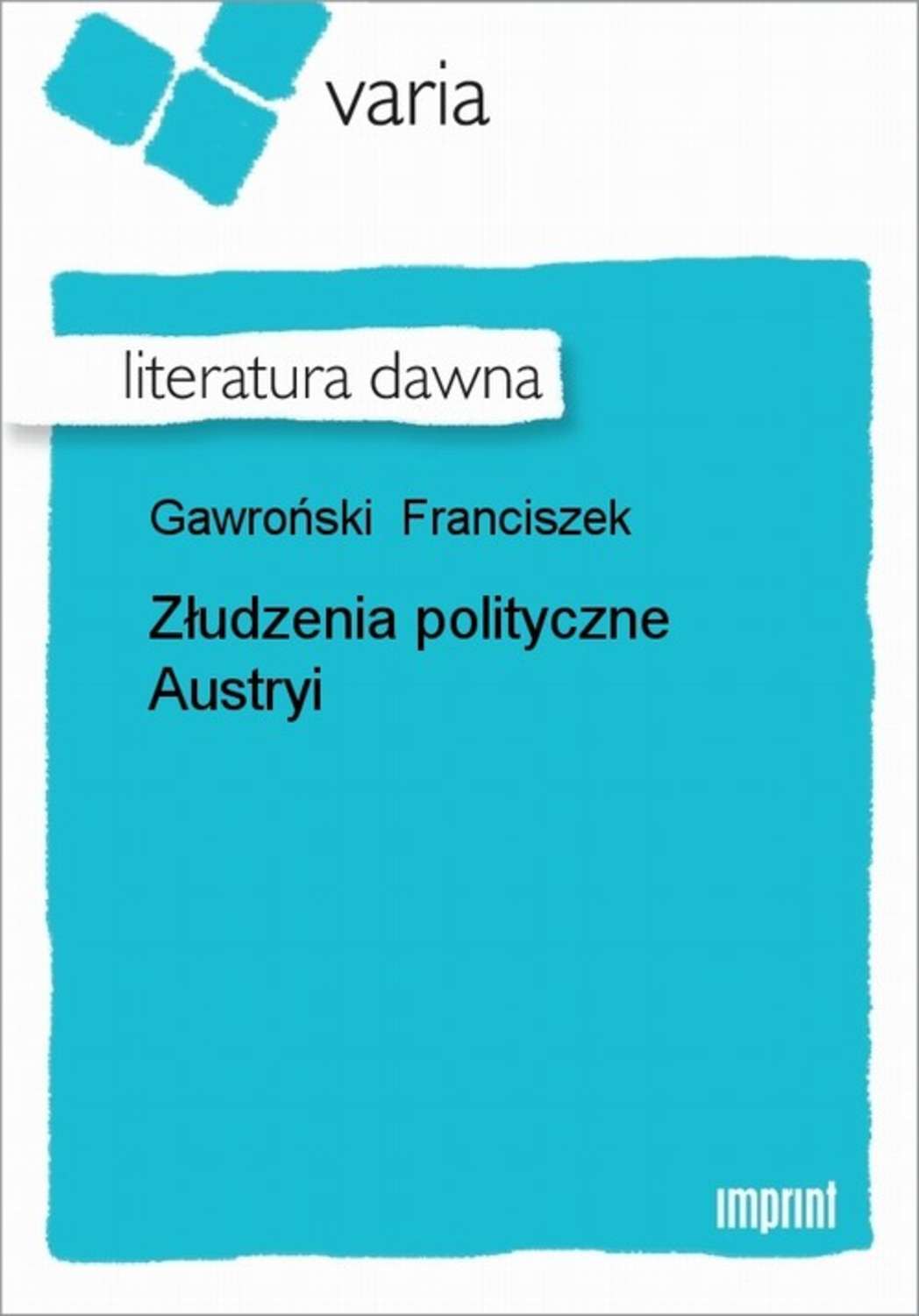 Złudzenia polityczne Austryi