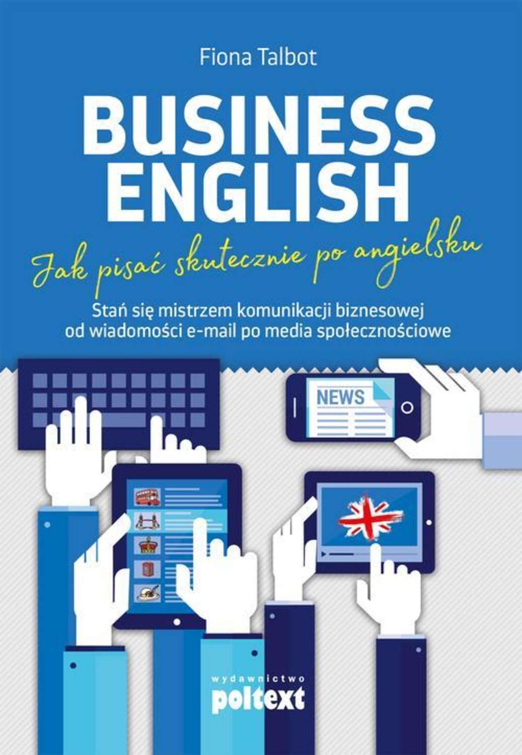 Business English Jak pisać skutecznie po angielsku