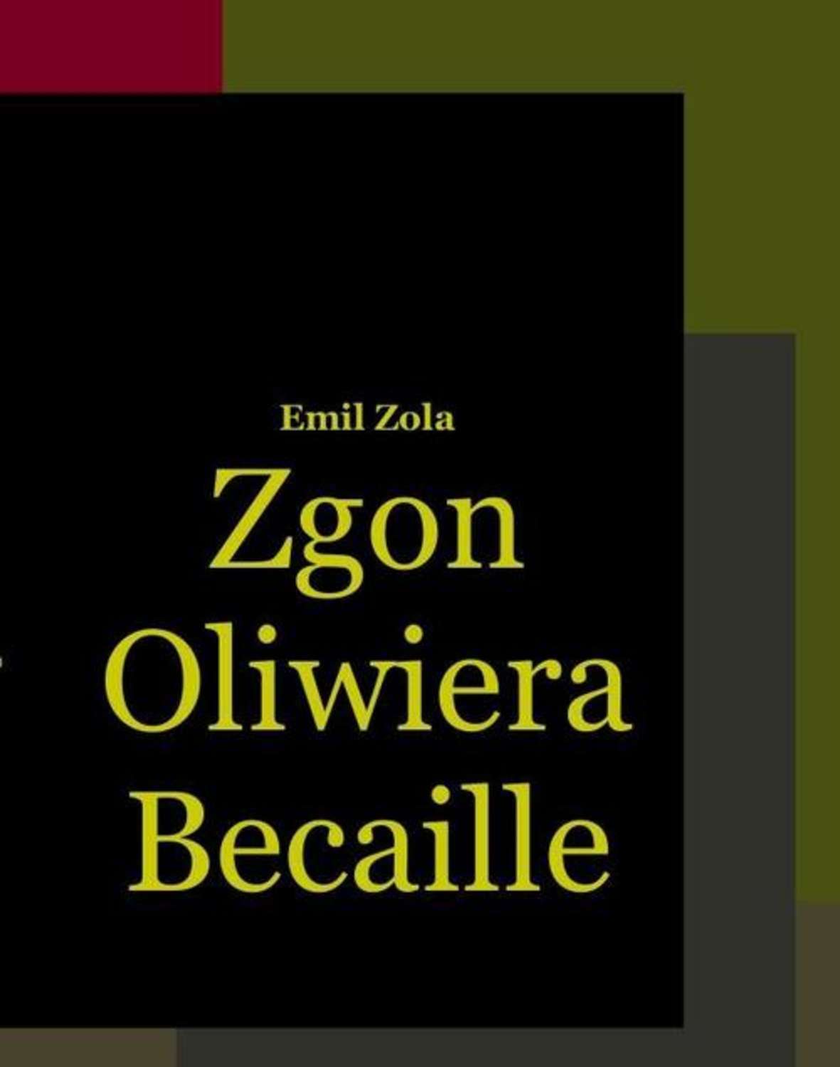 Zgon Oliwiera Becaille i inne opowiadania