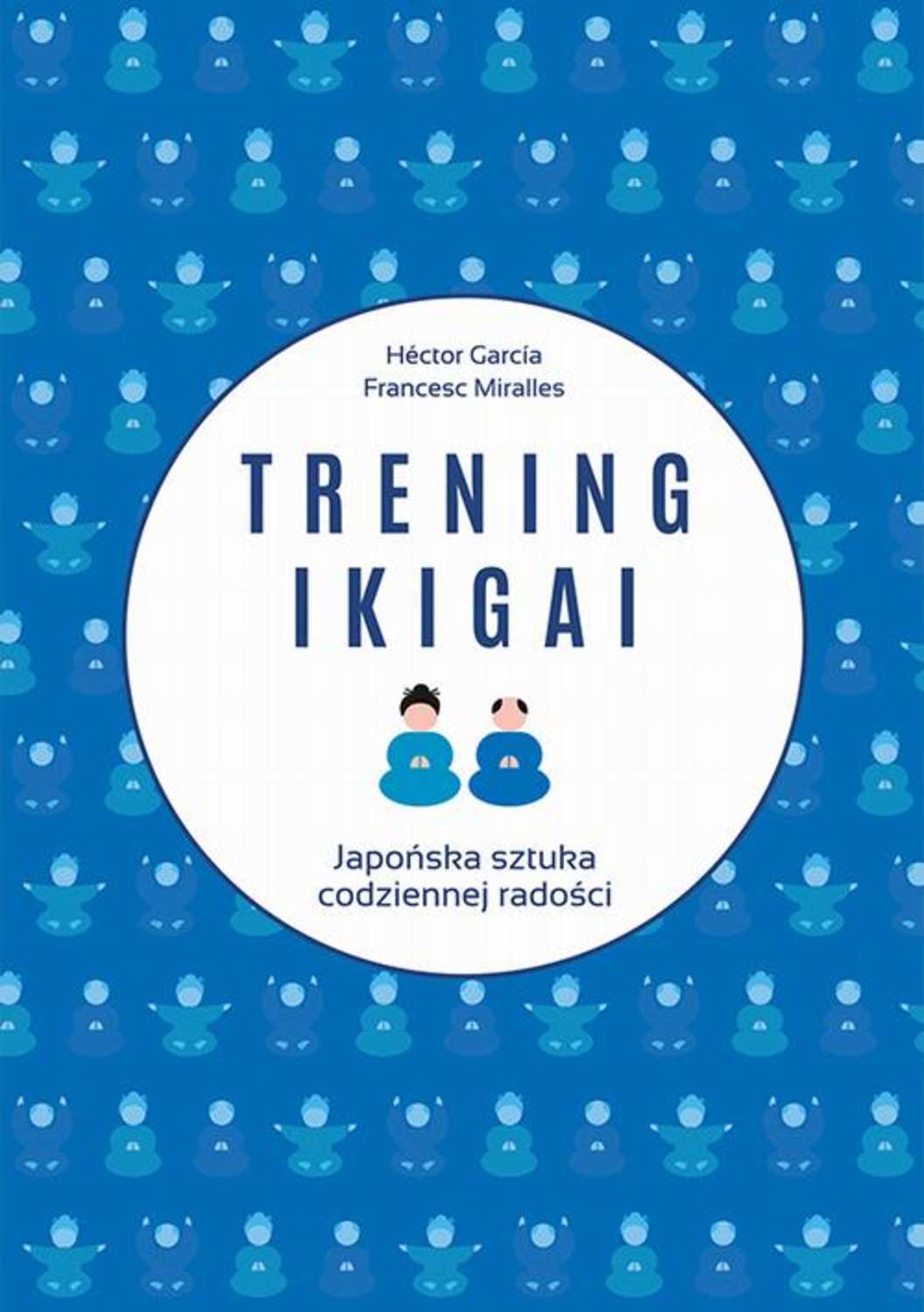 Trening ikigai