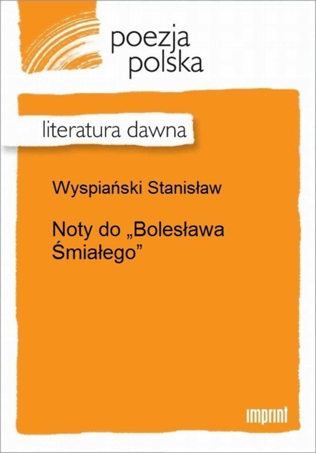 Noty do "Bolesława Śmiałego"