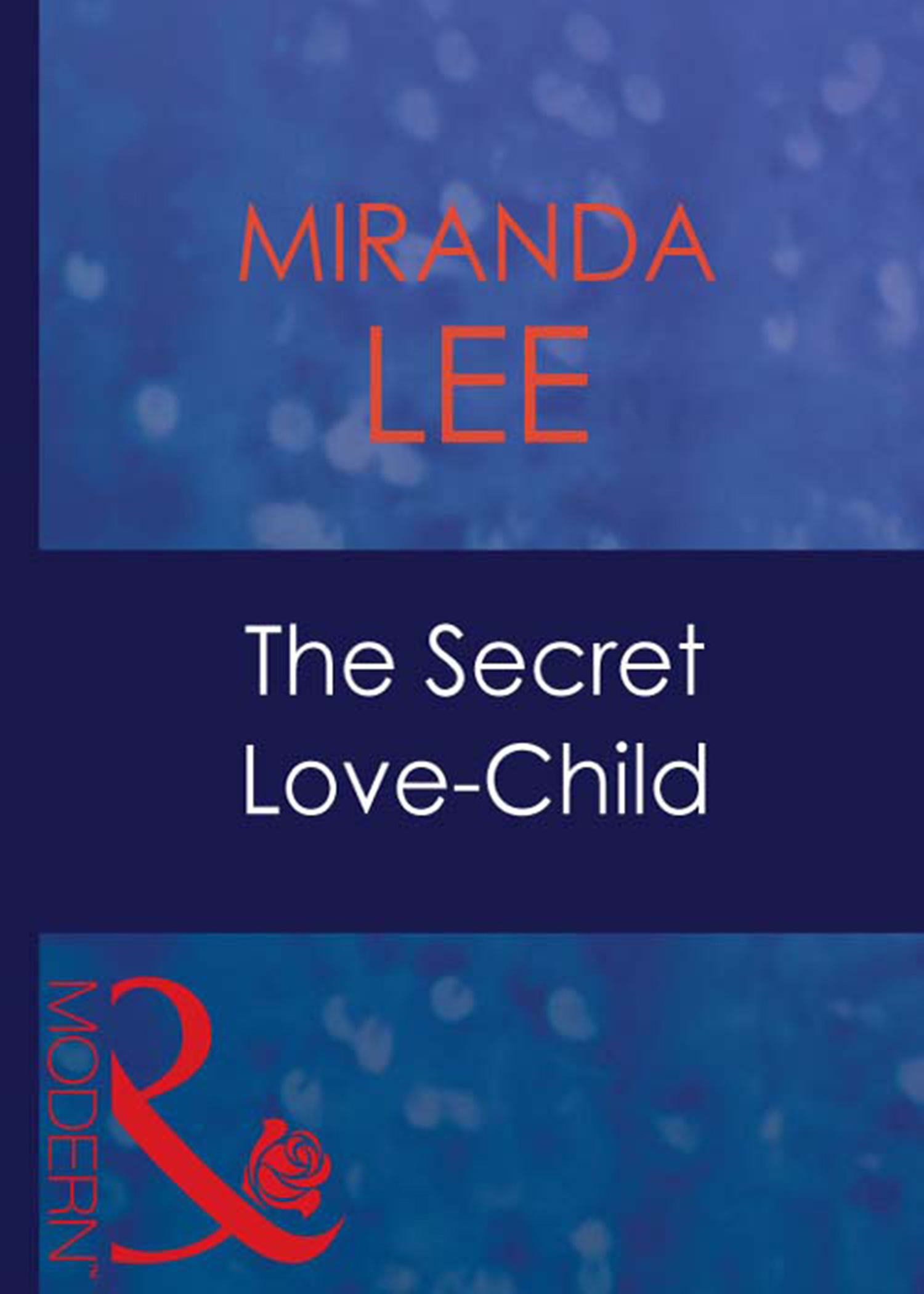 miranda-lee-the-secret-love-child-download-epub-mobi-pdf-at-litres