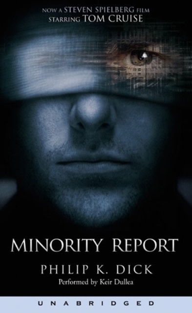 Minority Report and Other Stories