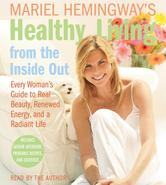 Mariel Hemingway Mariel Hemingway's Healthy Living from the Inside out inside out