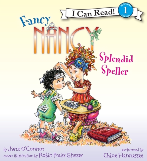 Fancy Nancy: Splendid Speller