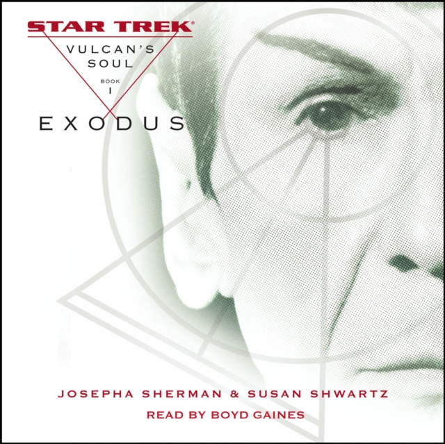 Star Trek: The Original Series: Vulcan's Soul #1: Exodus