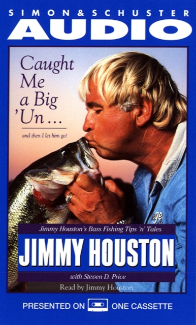 Jimmy Houston Caught Me A Big'Un...And then I Let Him Go! dr moussa toure loose him and let him go