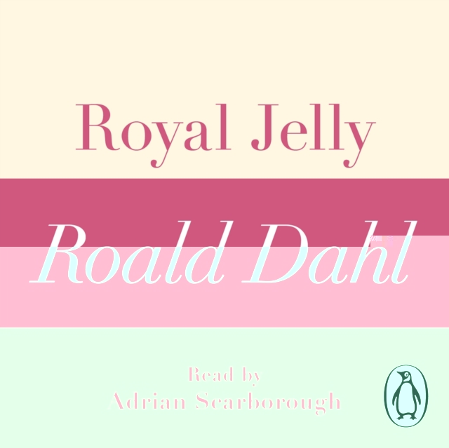 

Royal Jelly (A Roald Dahl Short Story)