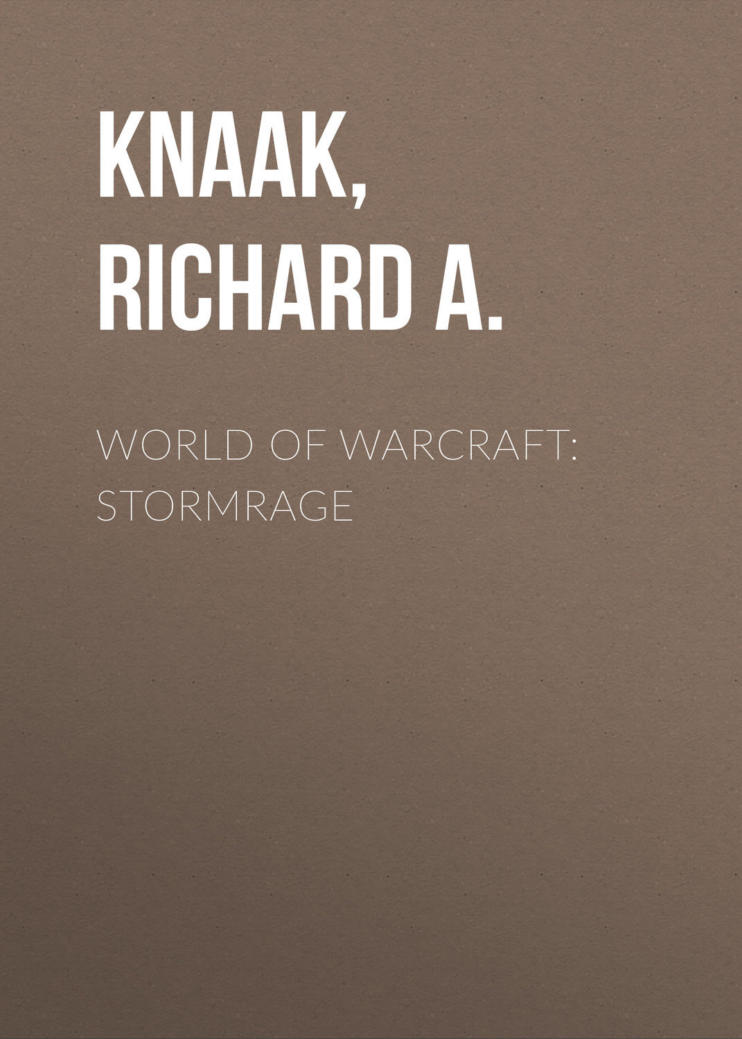 World of Warcraft: Stormrage