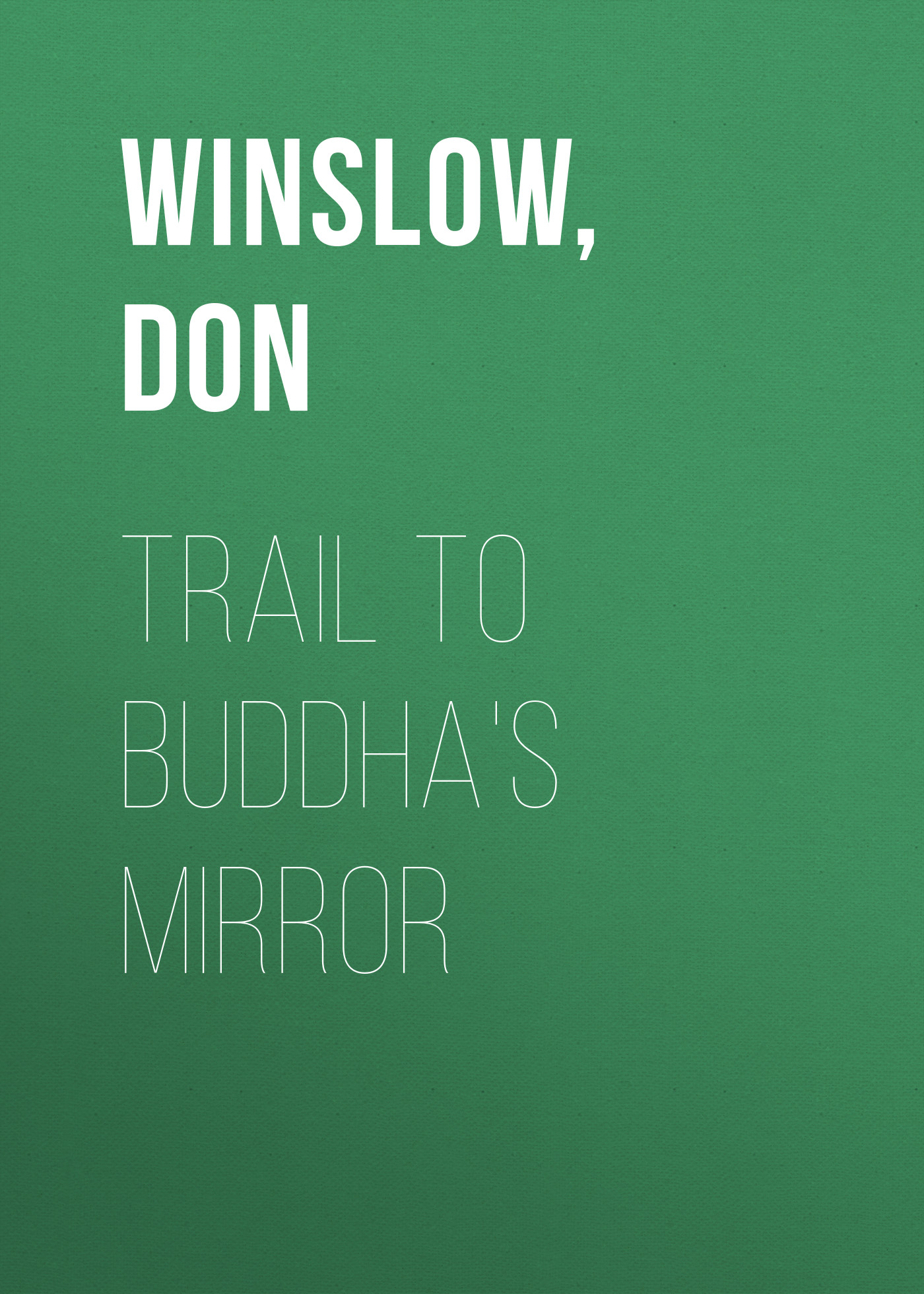 Trail to Buddha's Mirror