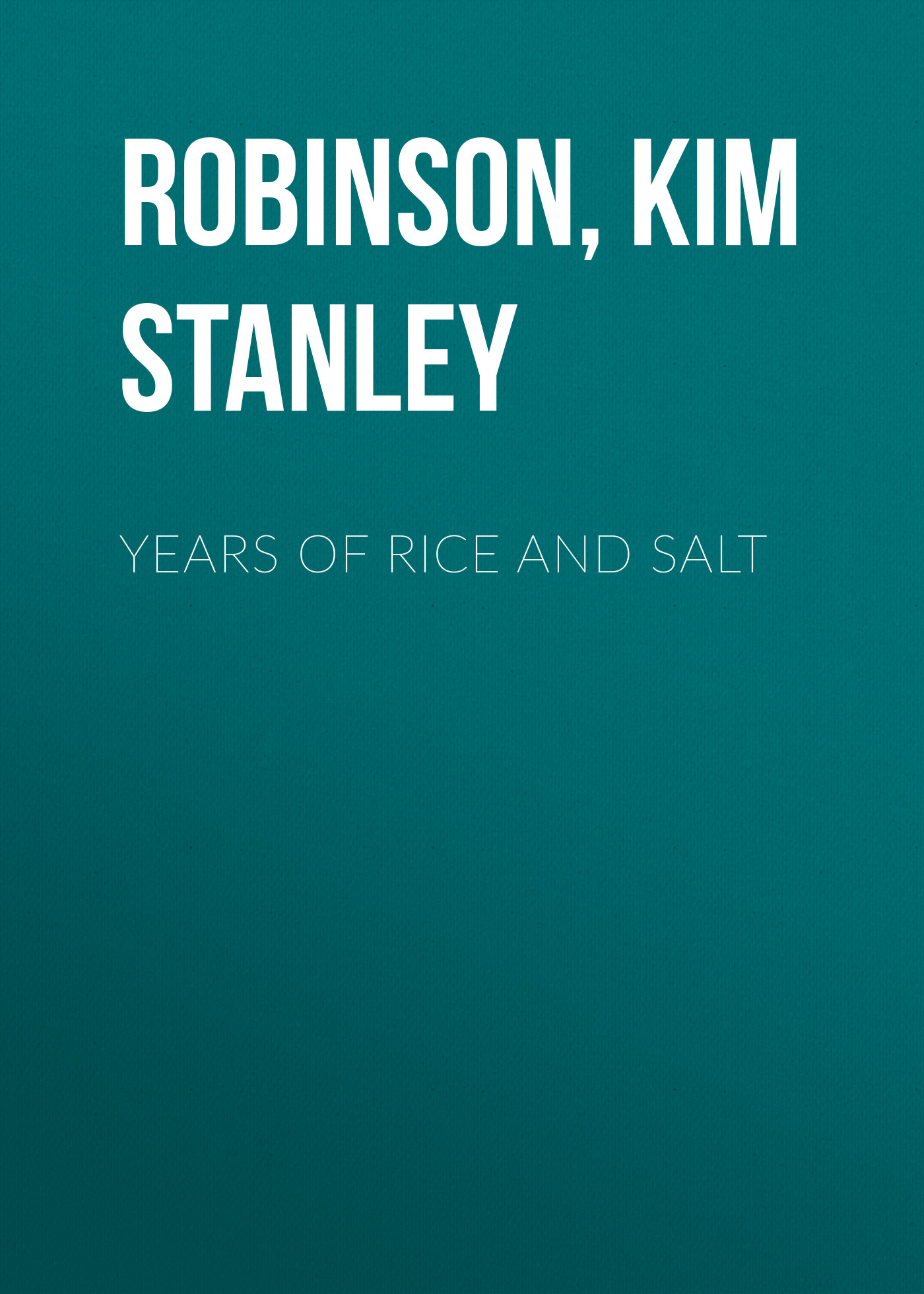 Years of Rice and Salt