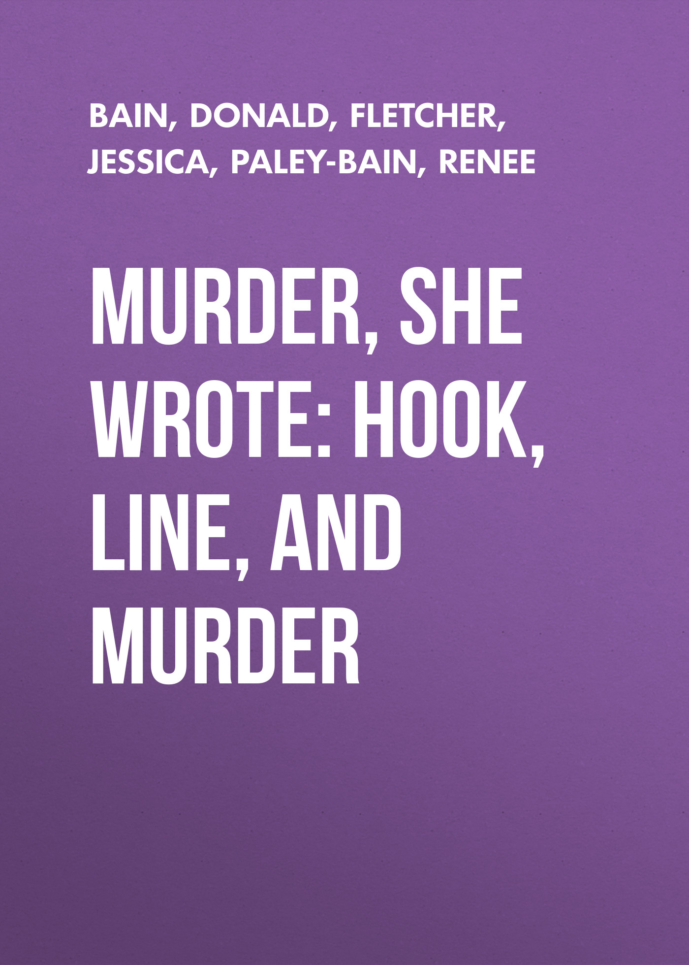 Murder, She Wrote: Hook, Line, and Murder