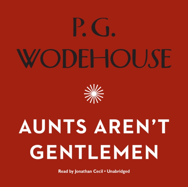 Aunts Aren't Gentlemen