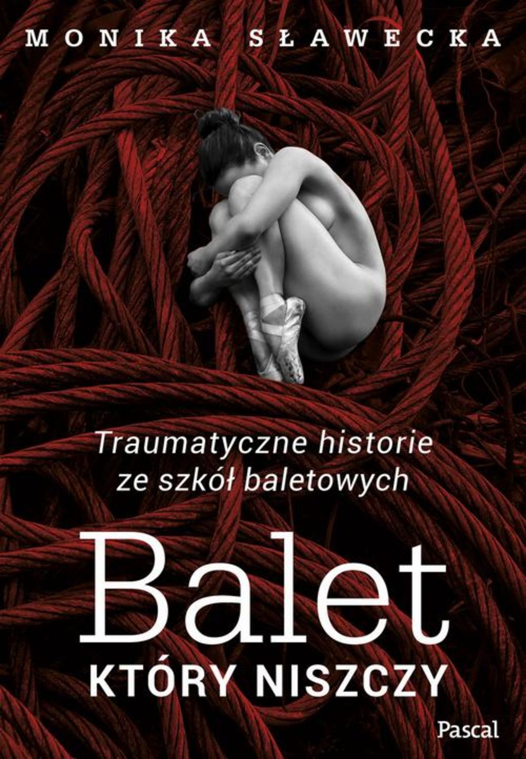 

Balet, który niszczy