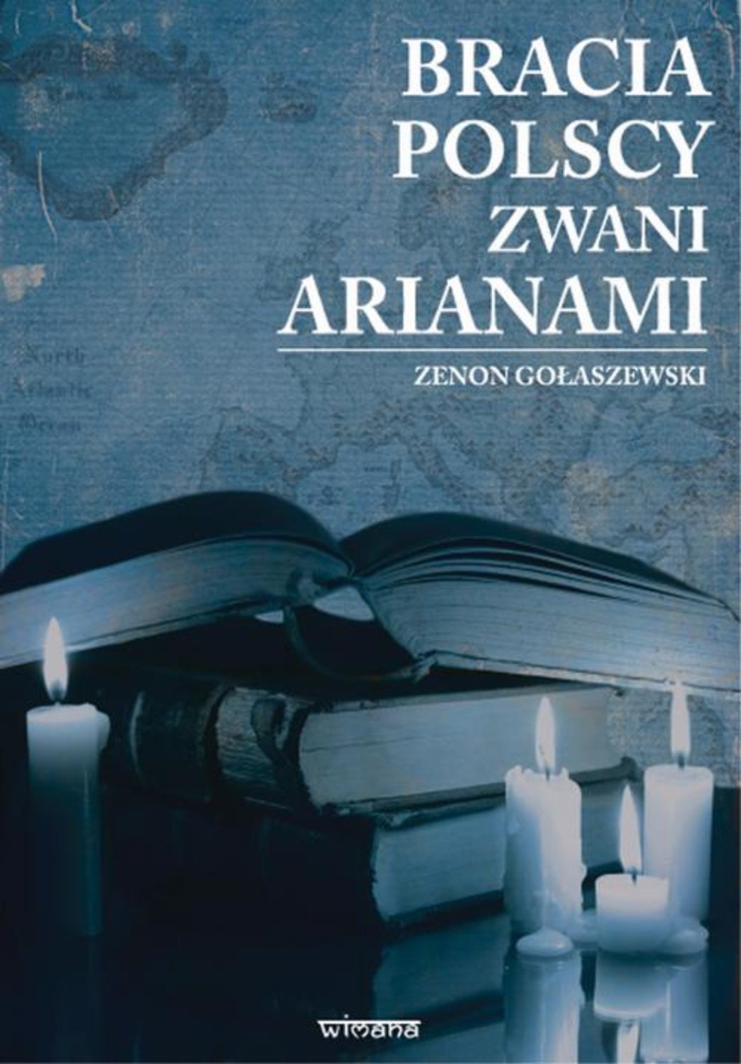 

Bracia polscy zwani arianami