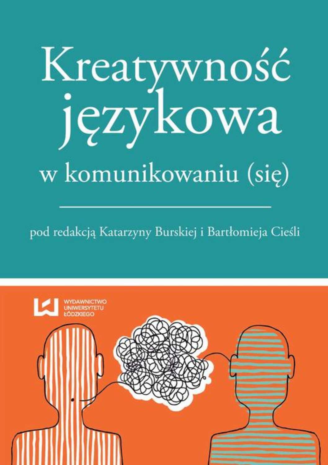 

Kreatywność językowa w komunikowaniu się
