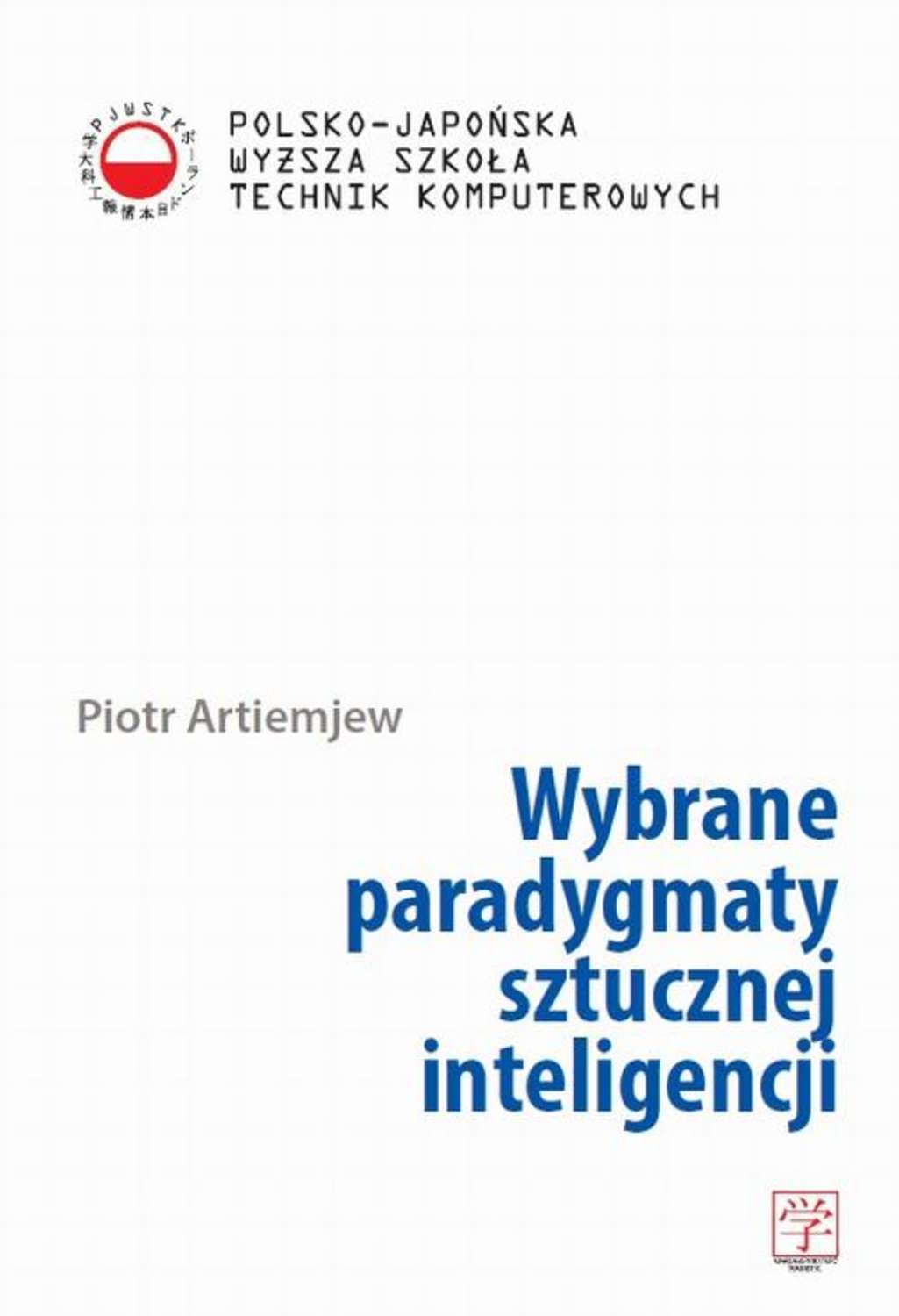 

Wybrane paradygmaty sztucznej inteligencji