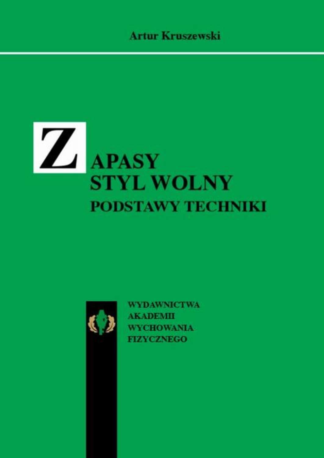 Zapasy styl wolny. Podstawy techniki