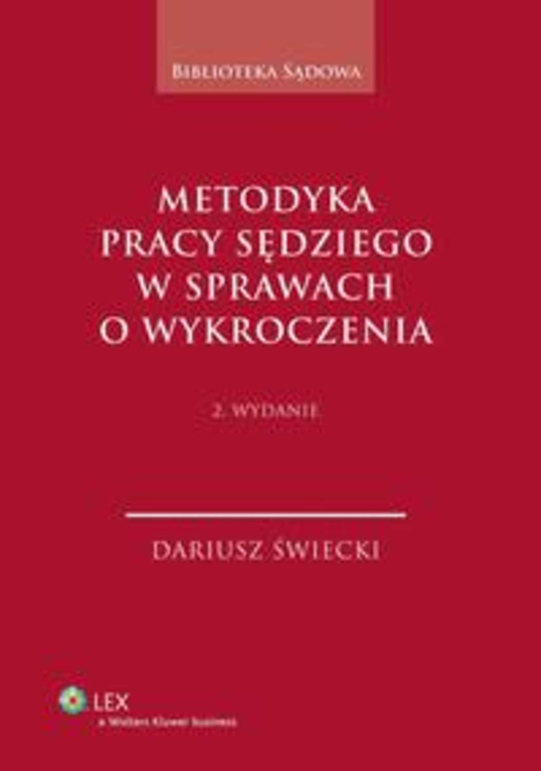 Metodyka pracy sędziego w sprawach o wykroczenia