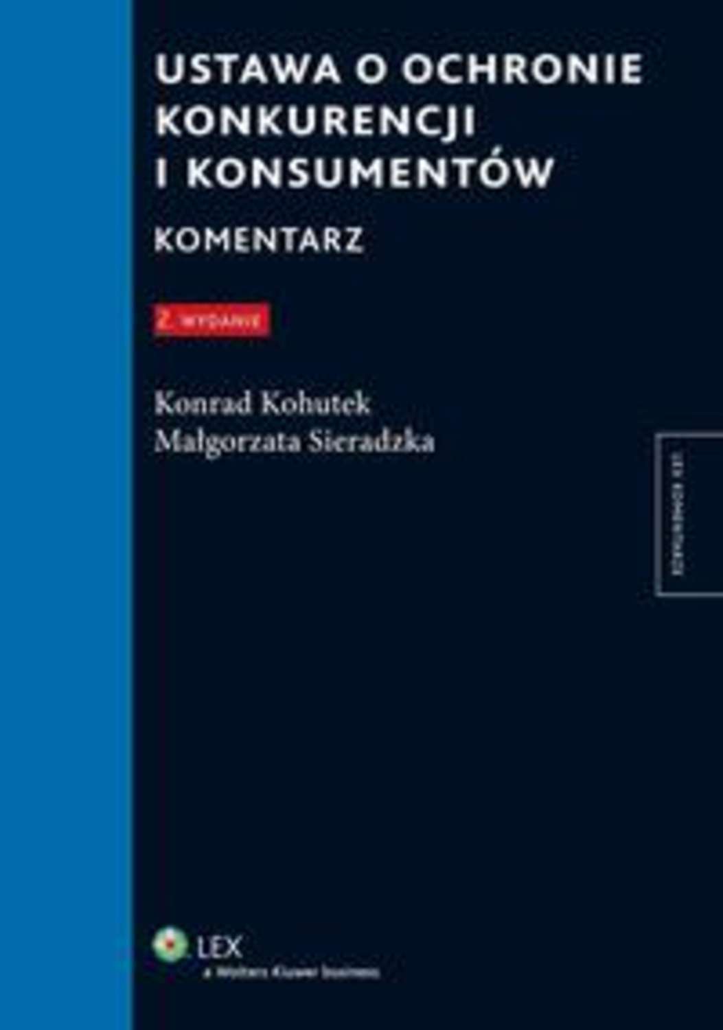 Ustawa o ochronie konkurencji i konsumentów. Komentarz