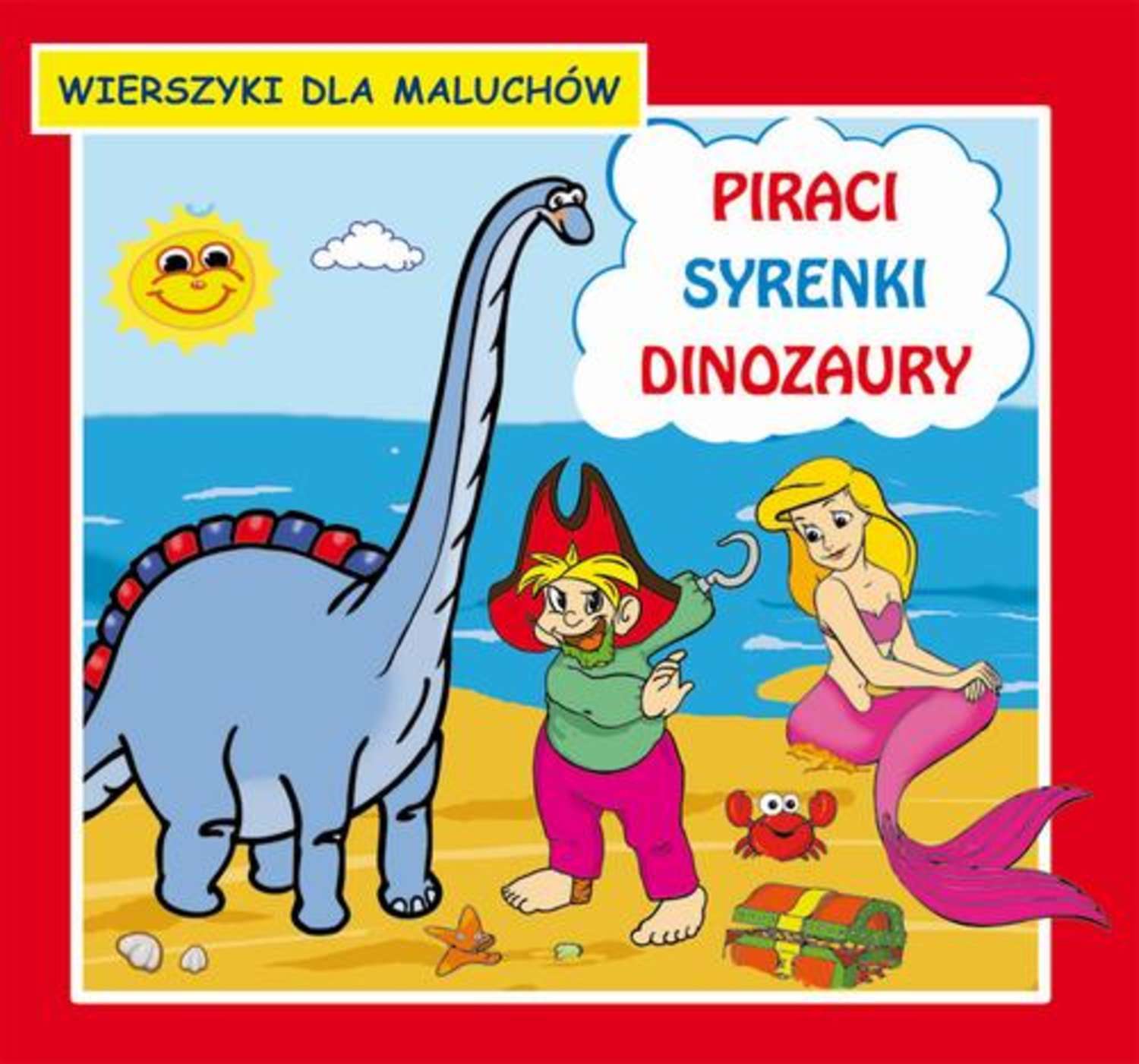 Piraci Syrenki Dinozaury Wierszyki dla maluchów