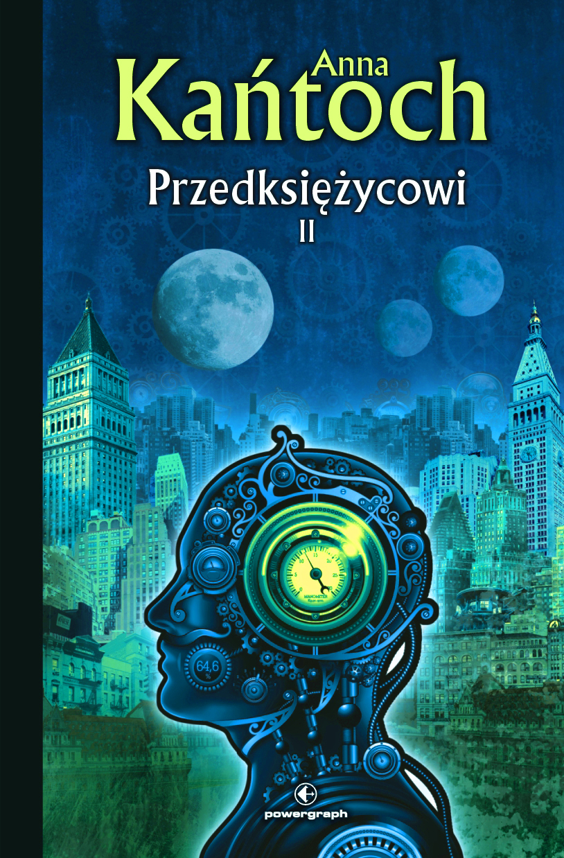 Przedksiężycowi. Tom 2