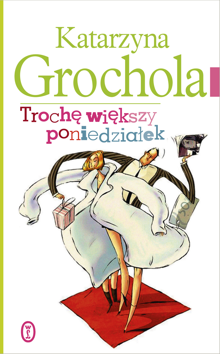 

Trochę większy poniedziałek