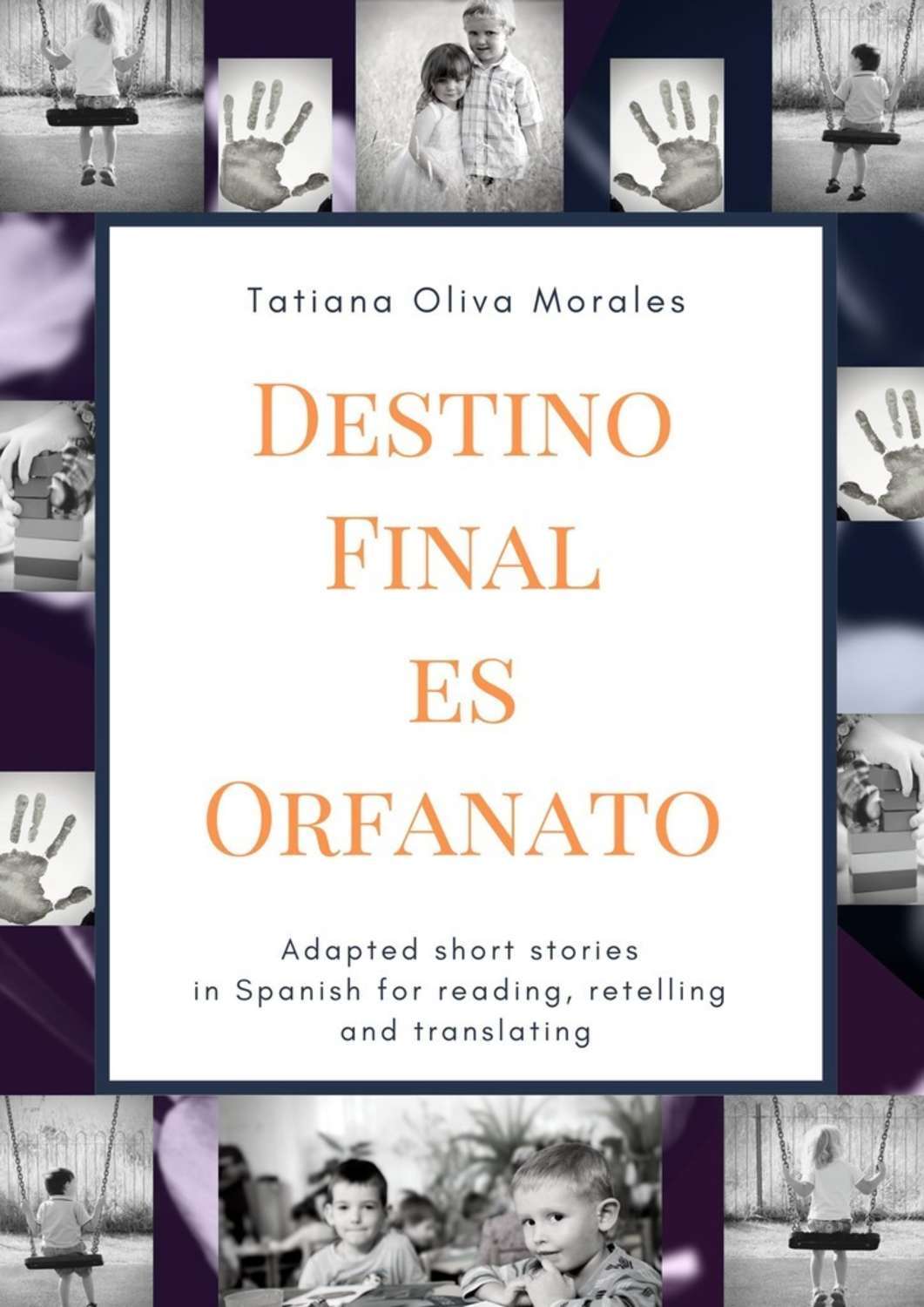 Tatiana Oliva Morales Destino Final Es Orfanato. Adapted short stories in Spanish for reading, retelling and translating the cat in the hat beginner book dictionary in spanish