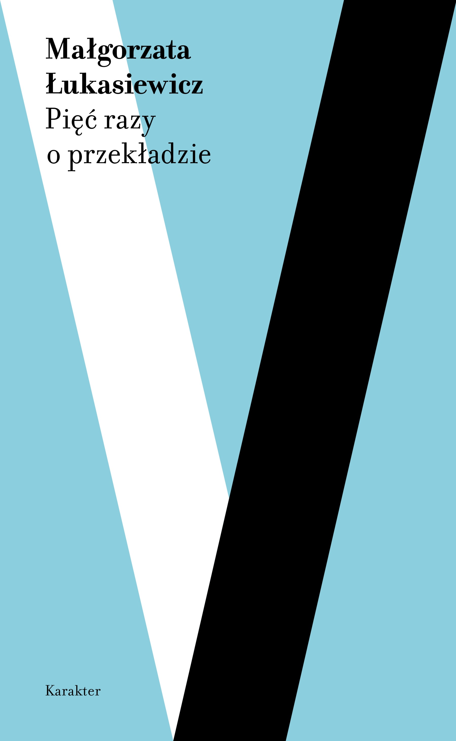 

Pięć razy o przekładzie