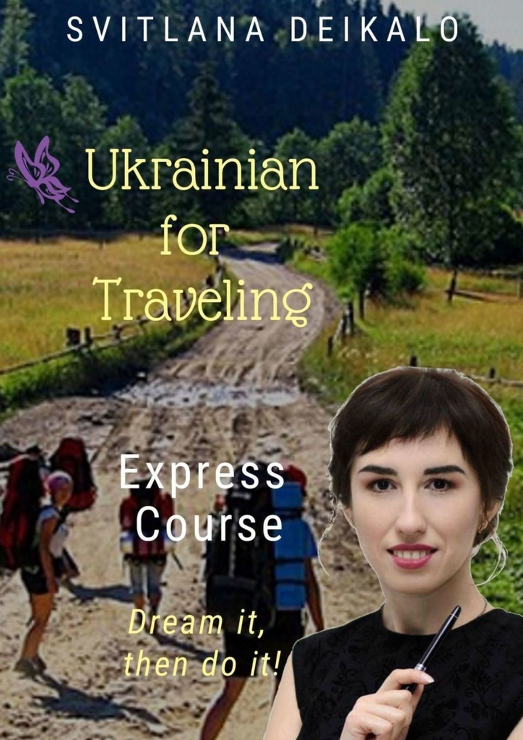 

Ukrainian for traveling. Express Course