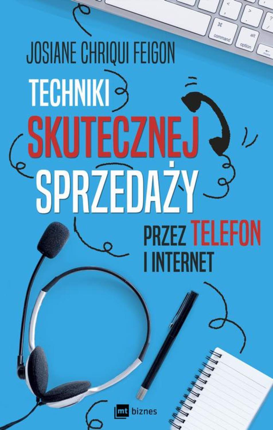 

Techniki skutecznej sprzedaży przez telefon i internet