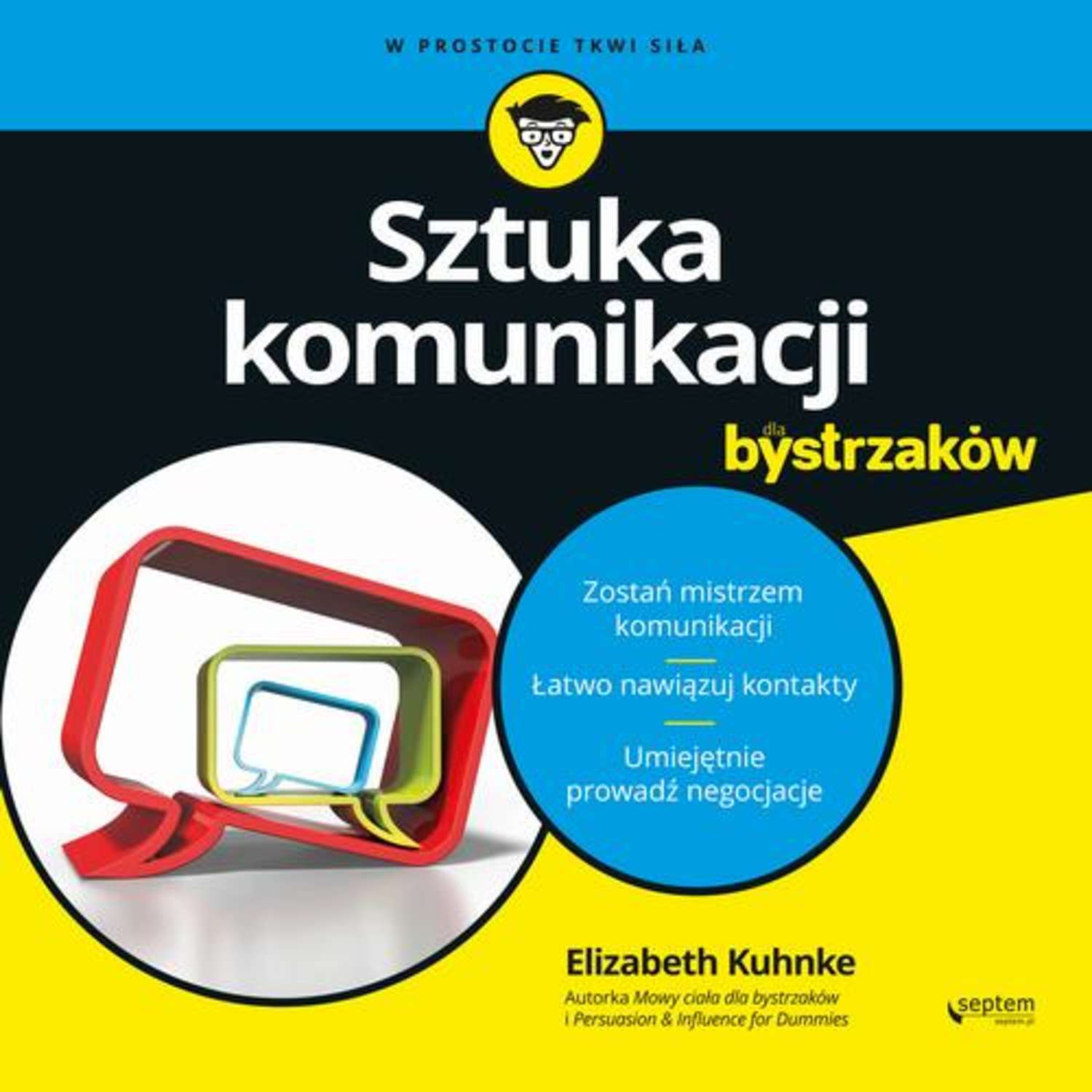 

Sztuka komunikacji dla bystrzaków