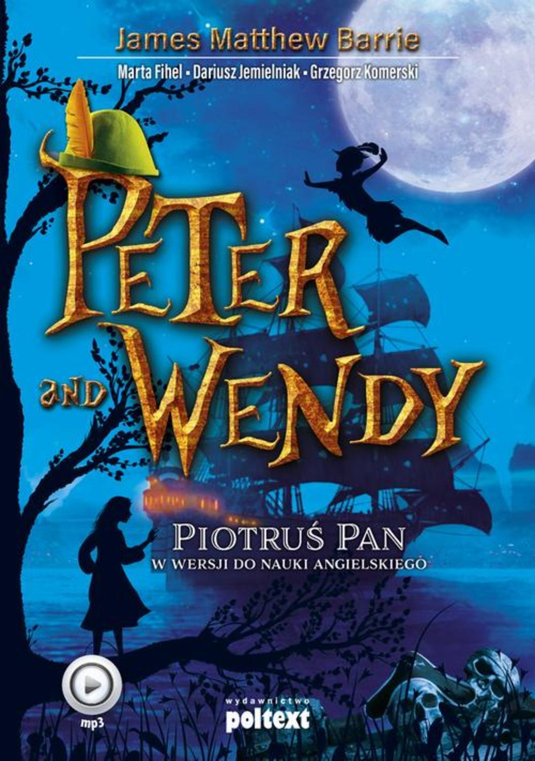 

Peter and Wendy. Piotruś Pan w wersji do nauki angielskiego