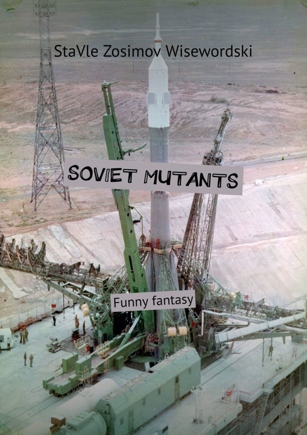 

SOVIET MUTANTS. Funny fantasy