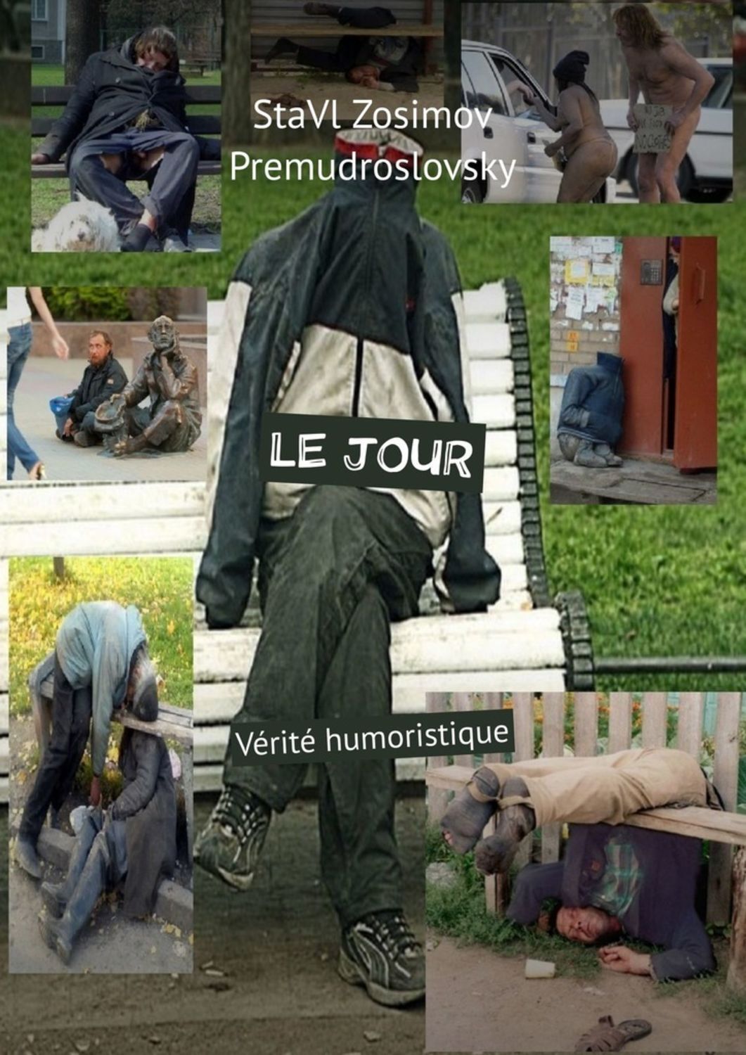 

Le jour. Vérité humoristique