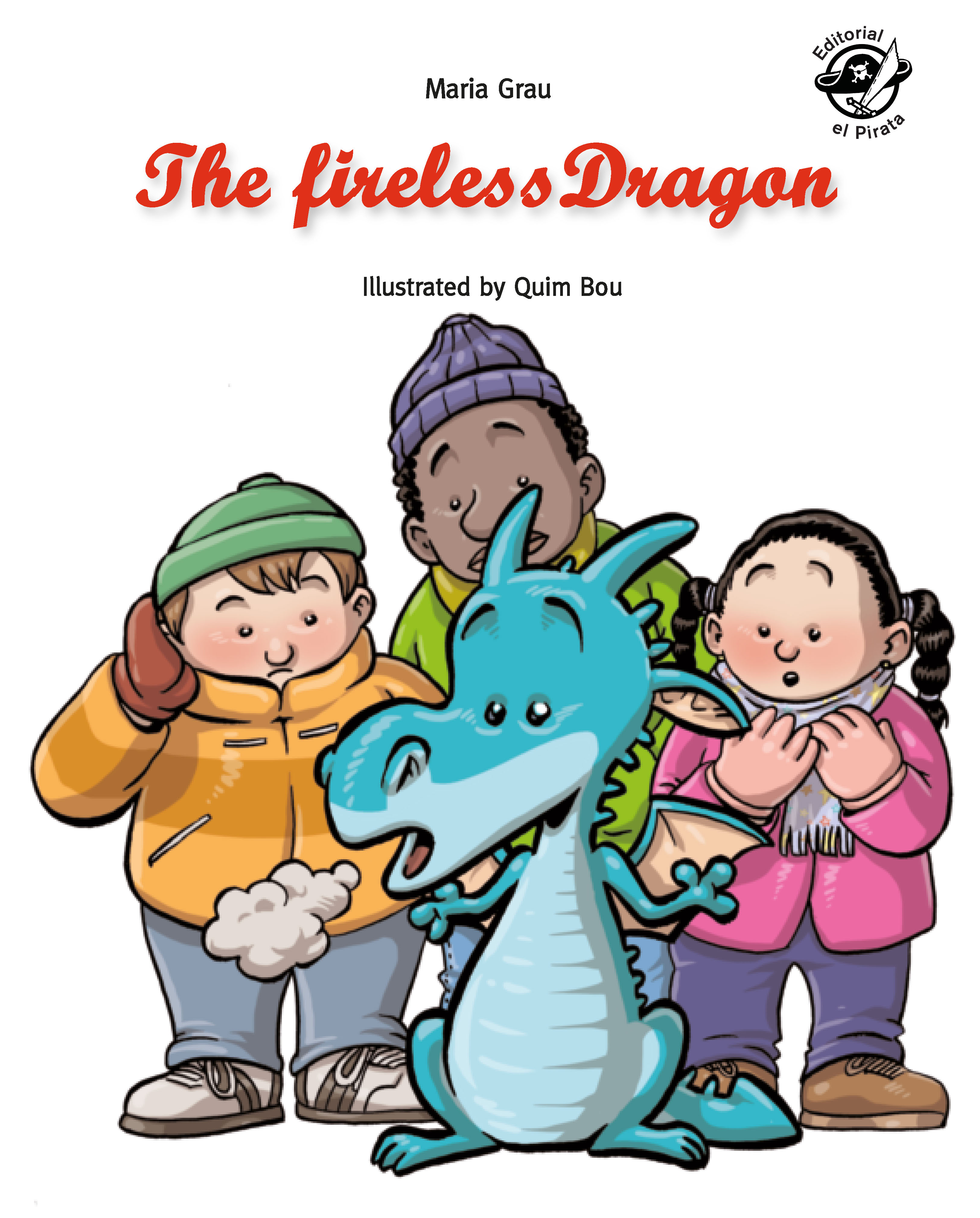 

The fireless dragon