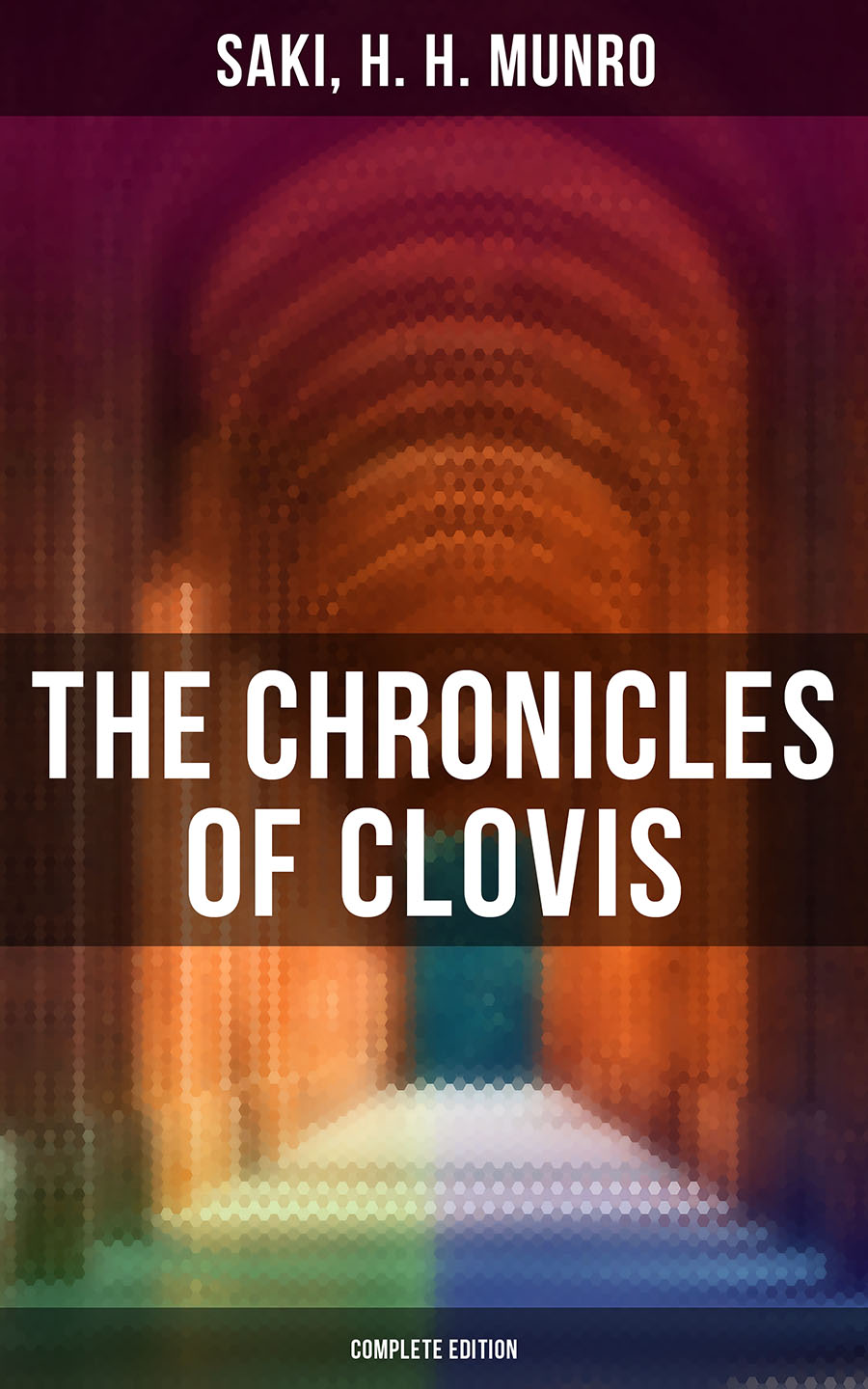 The Chronicles of Clovis - Complete Edition