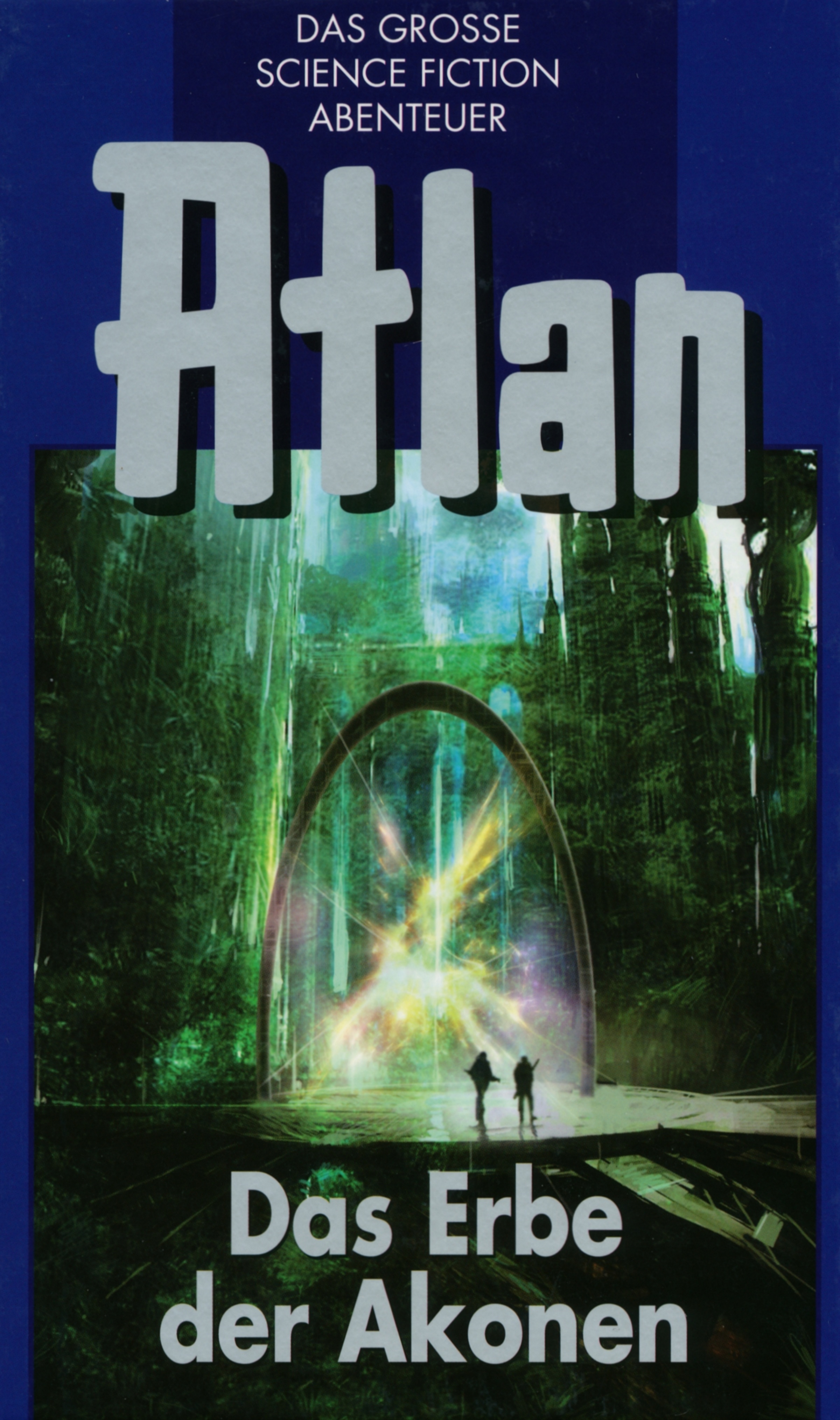 Atlan 38: Das Erbe der Akonen (Blauband)