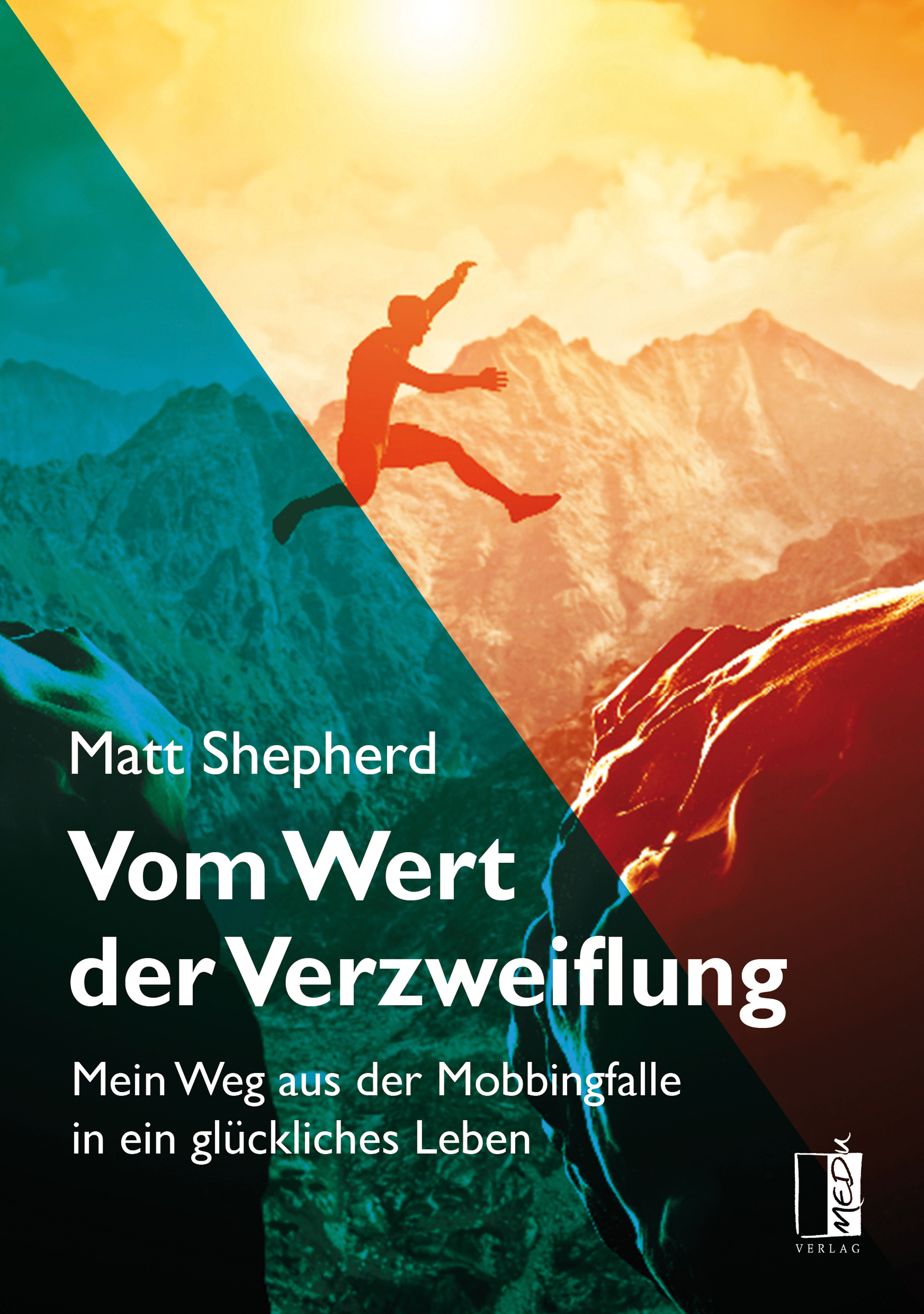 

Vom Wert der Verzweiflung