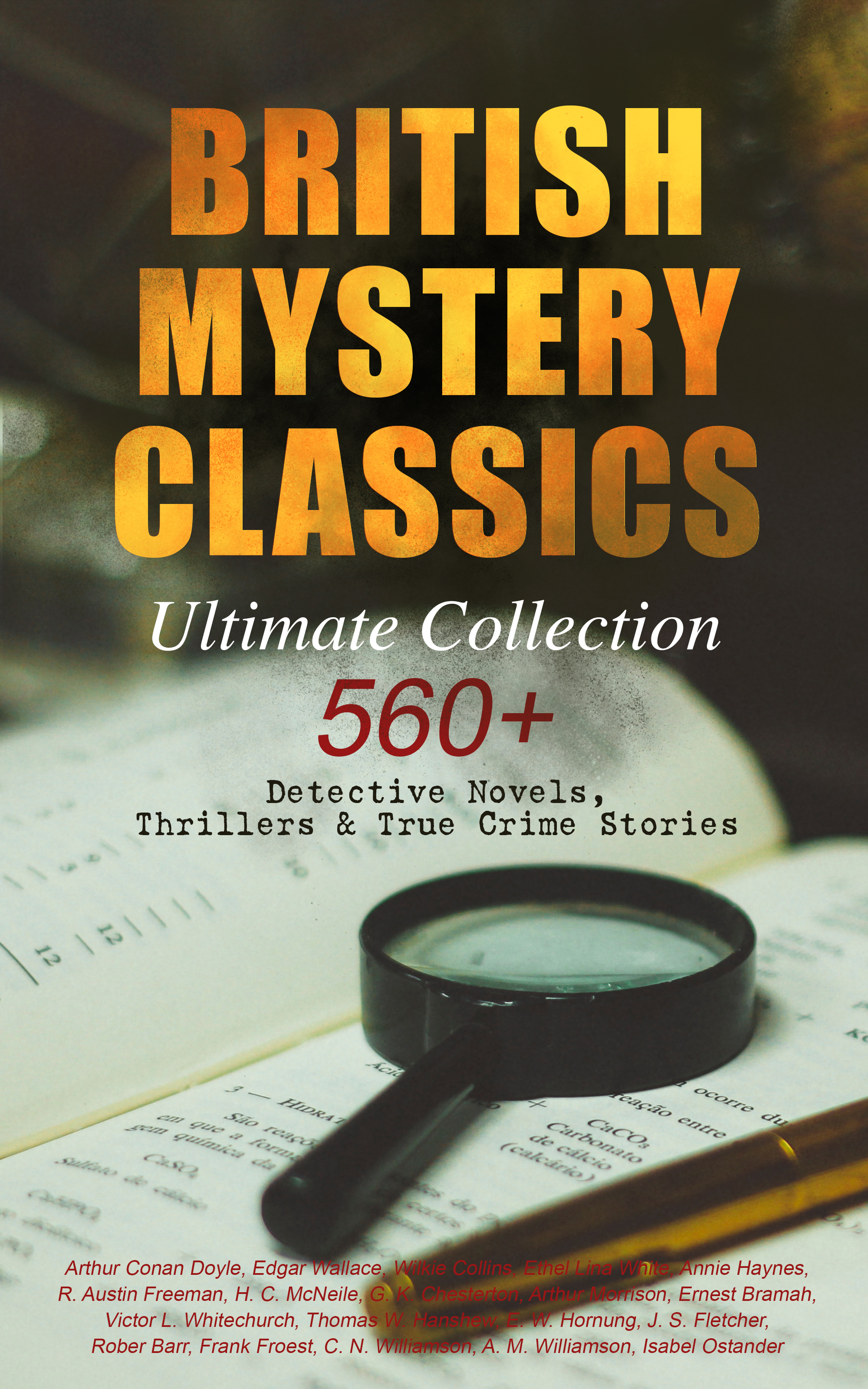 Артур Конан Дойл BRITISH MYSTERY CLASSICS - Ultimate Collection: 560+ Detective Novels, Thrillers & True Crime Stories mystery stories