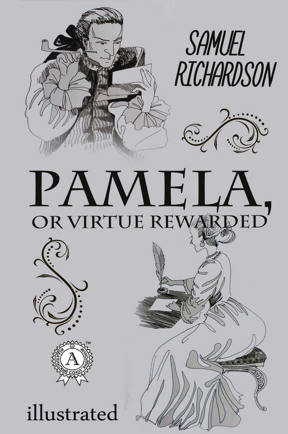 

Pamela, or Virtue Rewarded