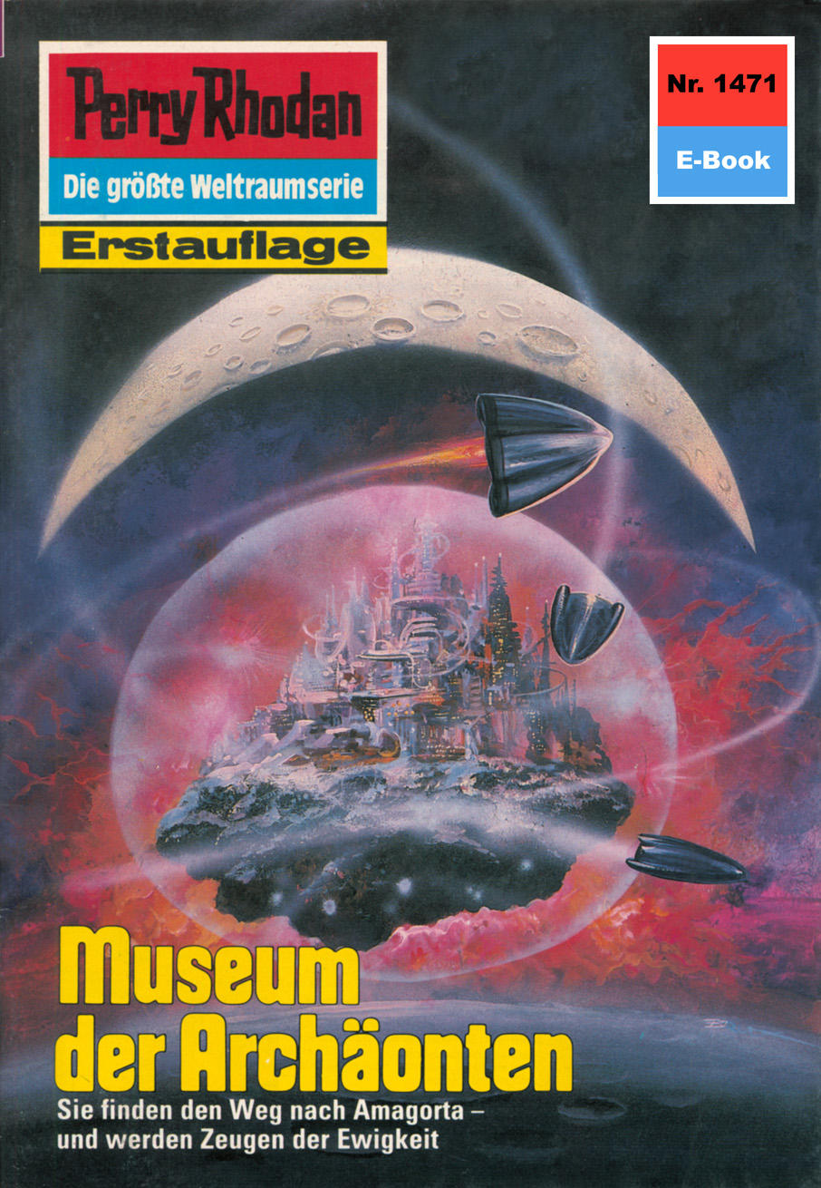 Perry Rhodan 1471: Museum der Archäonten