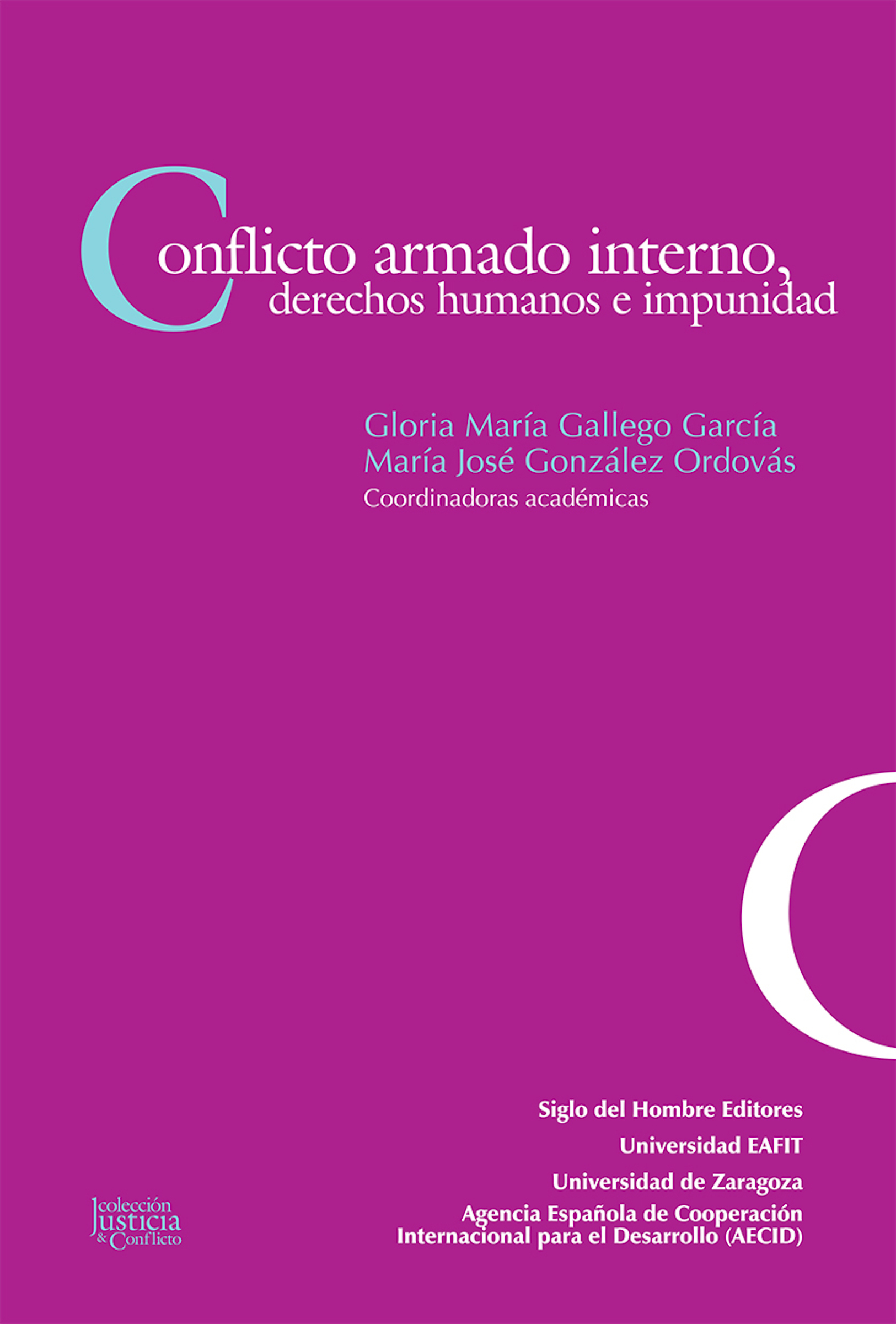 Conflicto armado interno, derechos humanos e impunidad