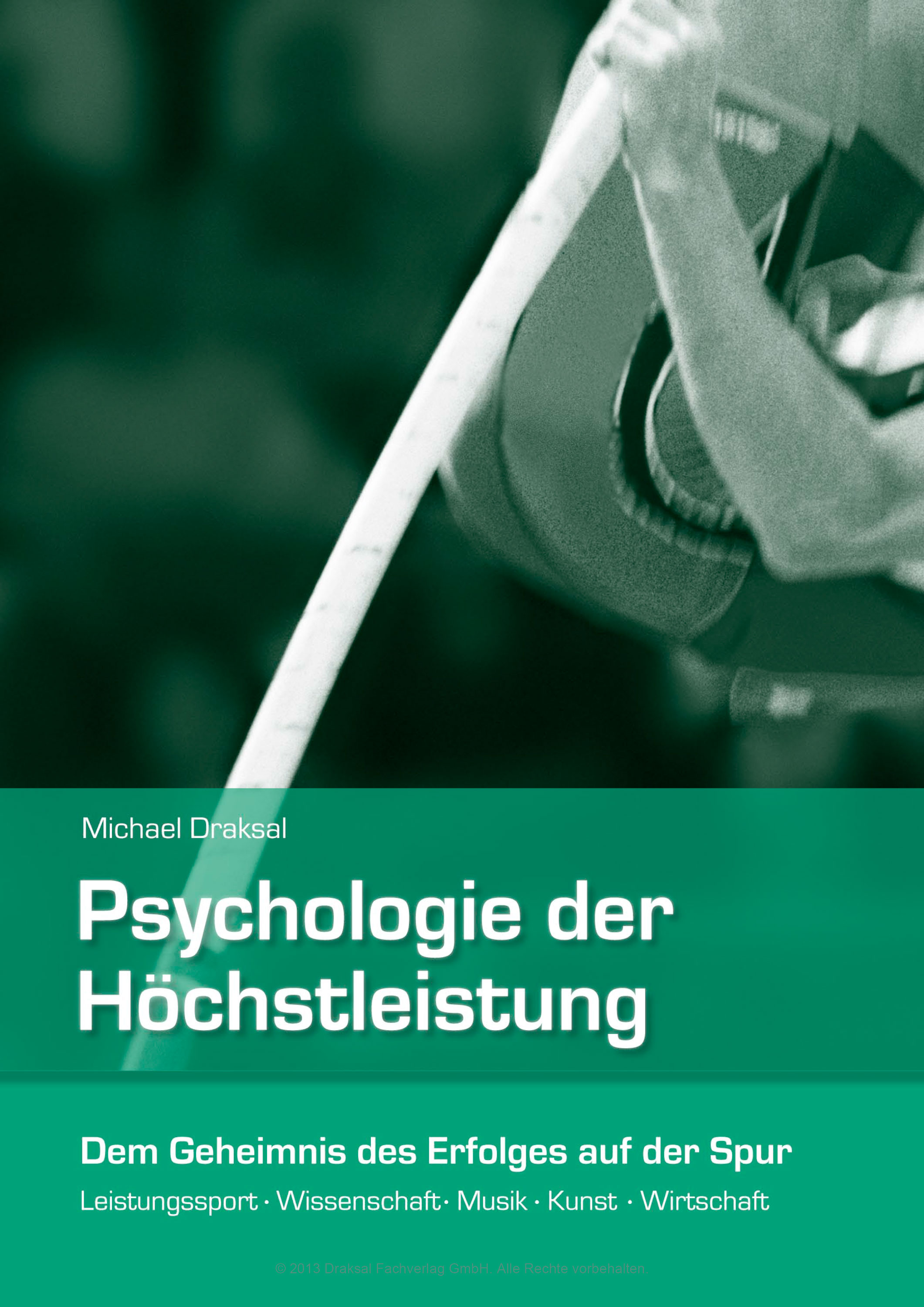 цены Michael Draksal Psychologie der Höchstleistung