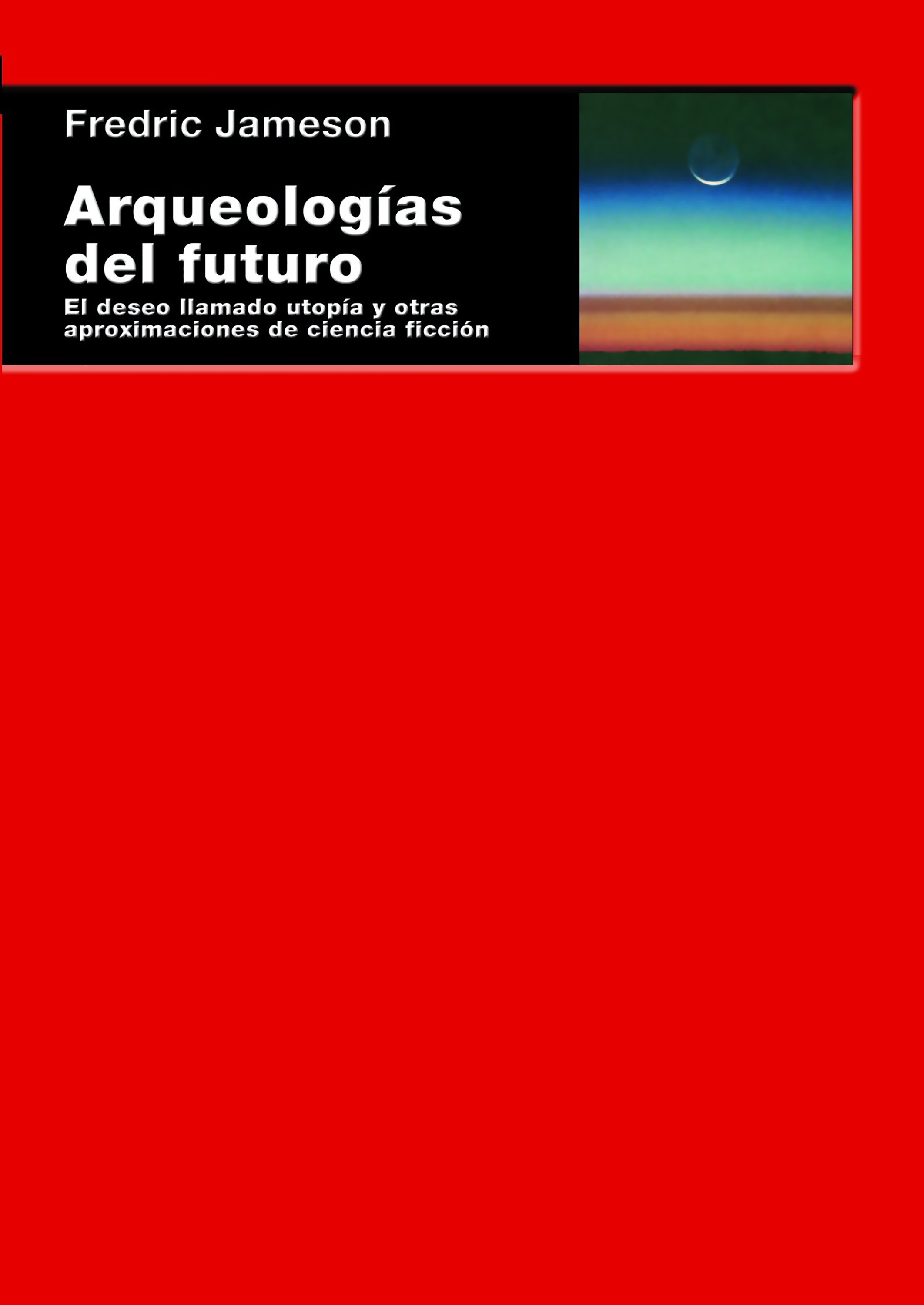 Arqueologías del futuro