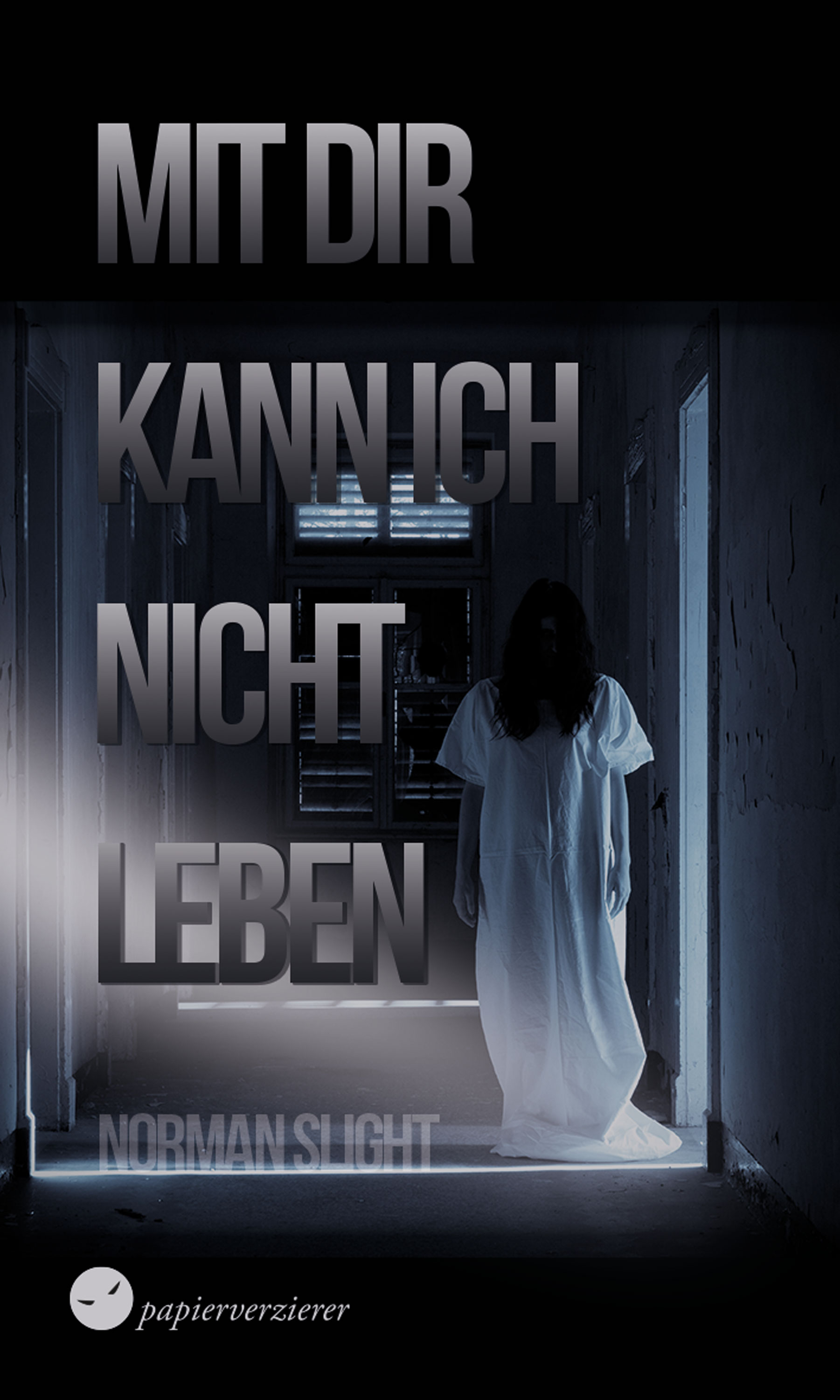 

Mit dir kann ich nicht leben