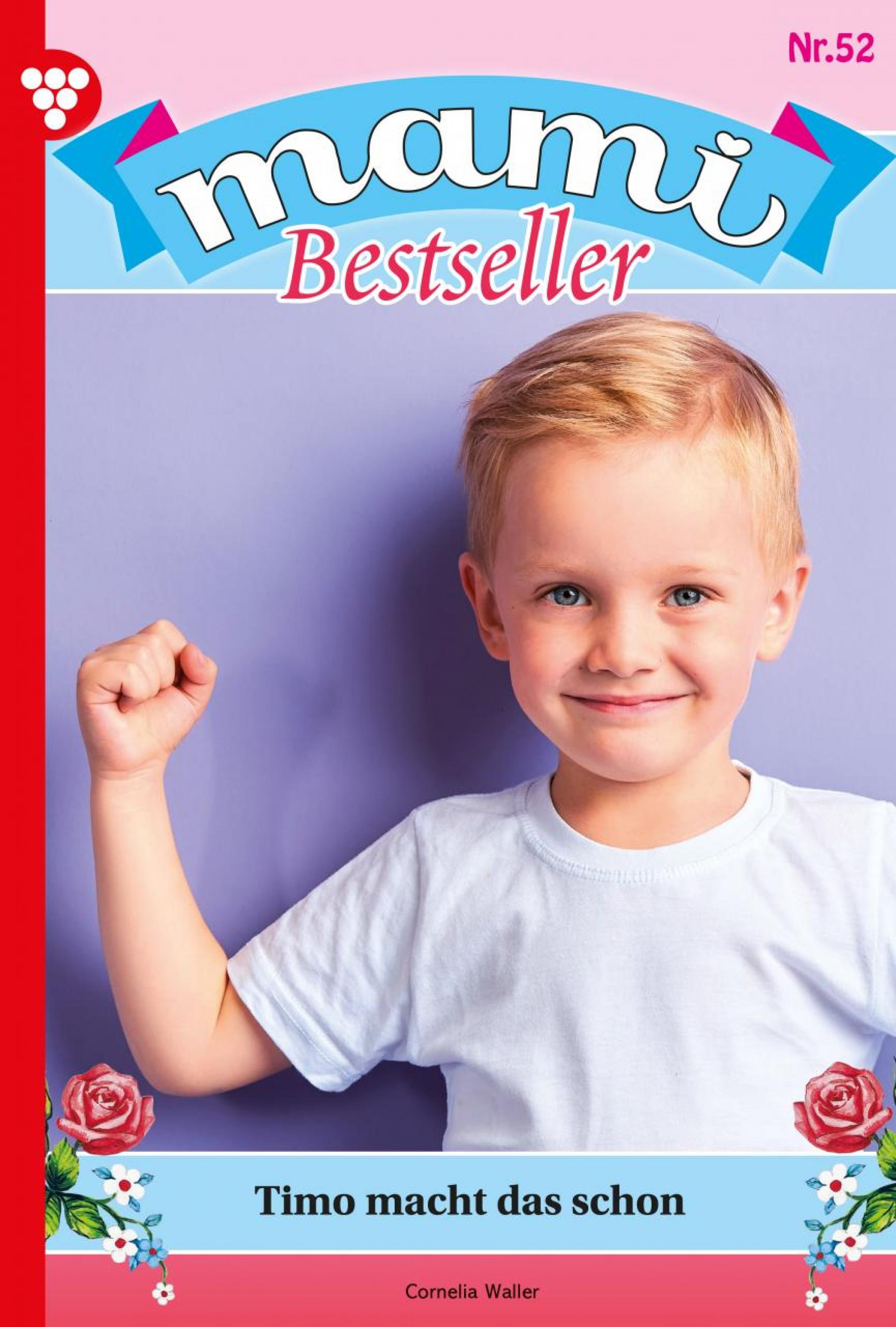 Mami Bestseller 52 – Familienroman